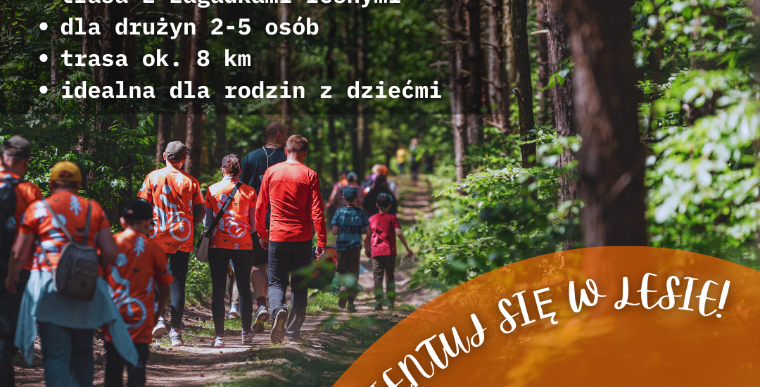 Rajd Orientuj się w lesie!