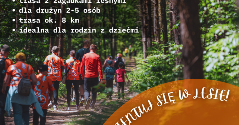 Rajd Orientuj się w lesie!